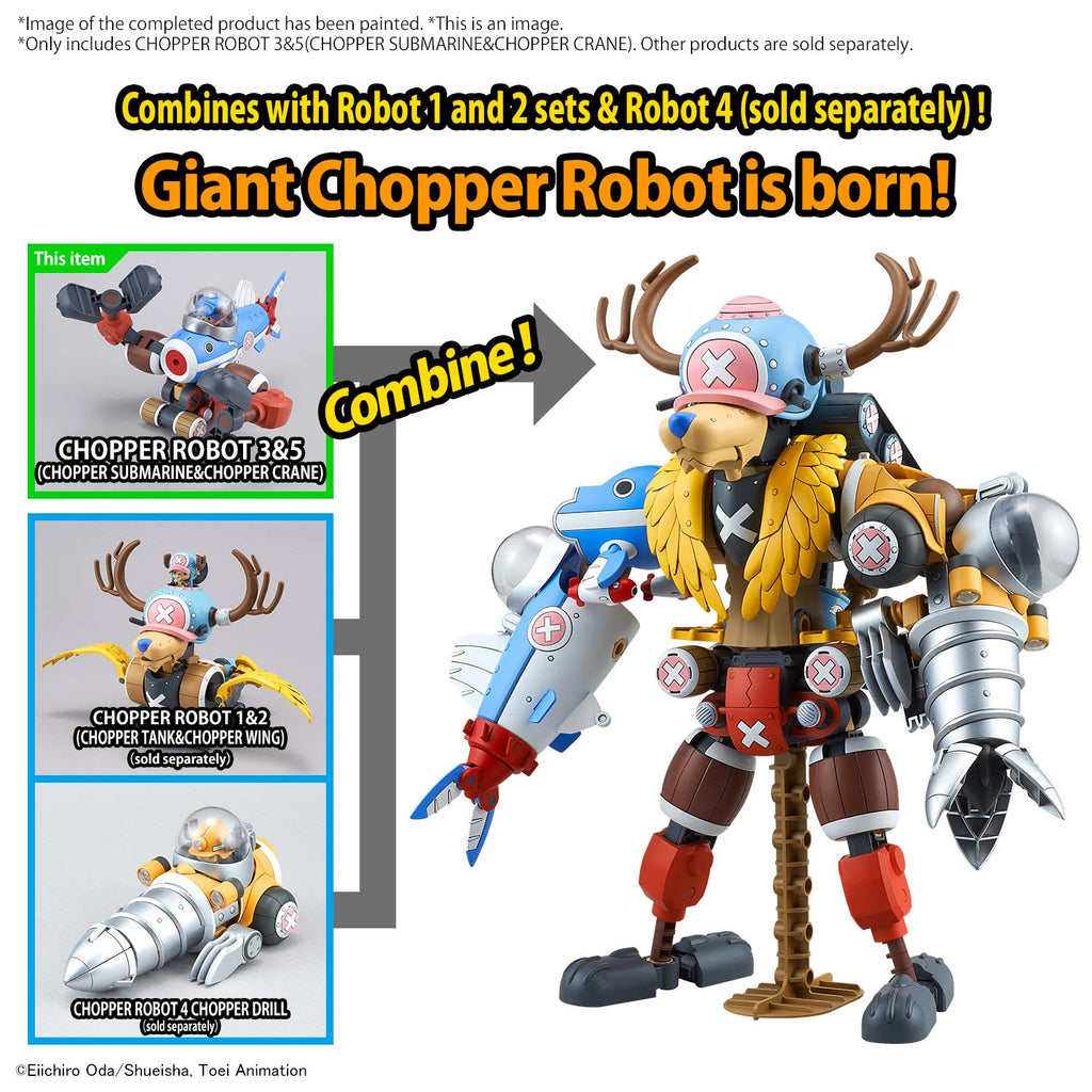 ONE PIECE - Chopper Robot 3&5 (Chopper Submarine & Crane)